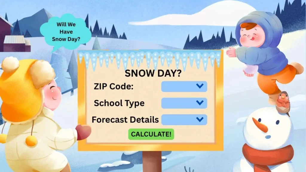 Snow Day Calculator USA